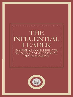 cover image of THE INFLUENTIAL LEADER